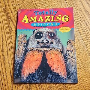 Totally Amazing Spiders by Golden Books 1998 Childrens Book 7-11 year old reader